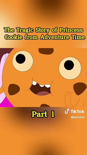 The Tragic Story of Princess Cookie from Adventure Time (1)