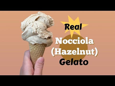 A Gelato Chef’s Guide to Real Nocciola (Hazelnut) Gelato
