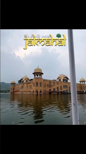 Jal Mahal – The Hidden Beauty of Jaipur’s Water Palace | The Rascals