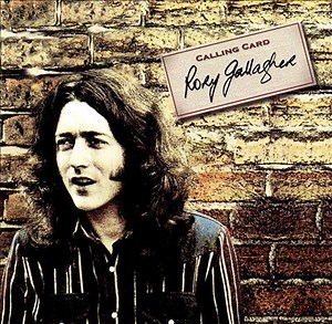 Rory Gallagher - Calling Card