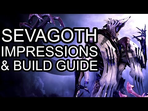Sevagoth First Impressions & Build Guide | Warframe