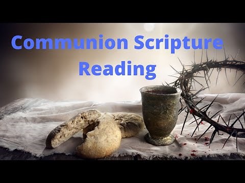 Communion Scripture Reading