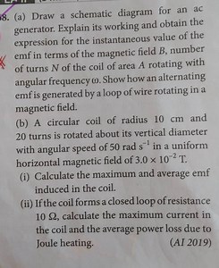 (a) Draw a schematic diagram for an ac generator. Explain its w... | Filo