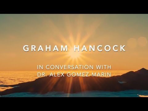 The Future Human with Graham Hancock and Dr. Àlex Gómez-Marin