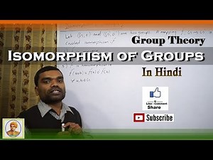 Group Theory - Isomorphism of Groups in Hindi