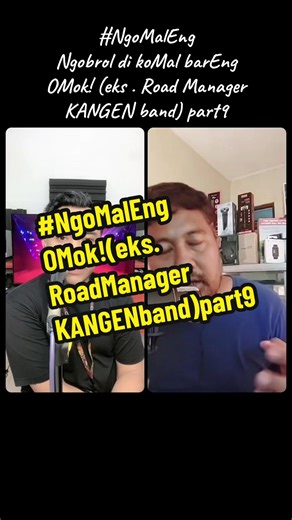#NgoMalEng @OMok! part 9 Ngobrol dikoMal barEng eks. Road Manager #KANGENband #riots #rioteguhsantoso #rioptwl bassist audioman mixingmasteringengineer
