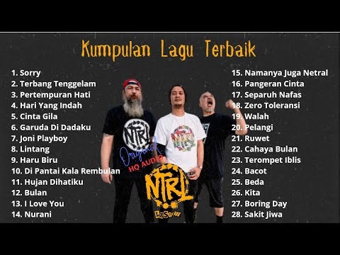 LAGU NETRAL (NTRL) FULL ALBUM TERBAIK SEPANJANG MASA | TANPA IKLAN |