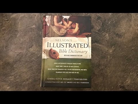 Nelson’s Illustrated Bible Dictionary: New and Enhanced Edition