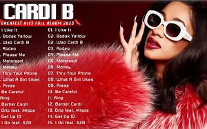 卡姐CARDI B经典歌曲合集