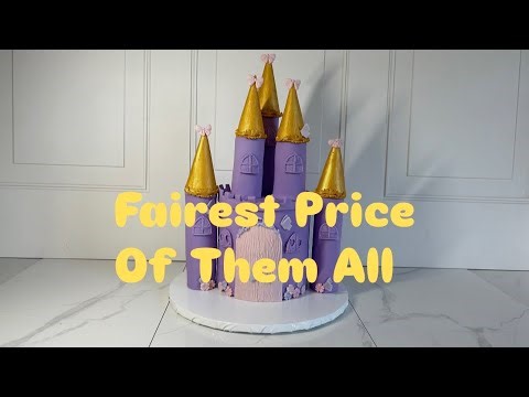 Making a Magical Fairytale Castle Cake + Price