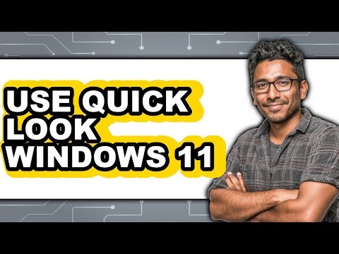 How to Use Quick Look Windows 11 (only Way)