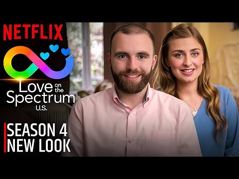 Love on the Spectrum U.S. Season 4 New Look | SEASON 4 | NEW LOOK
