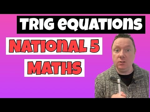 TRIG EQUATIONS | NATIONAL 5 MATHS