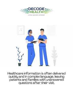 Healthcare information is often delivered quickly