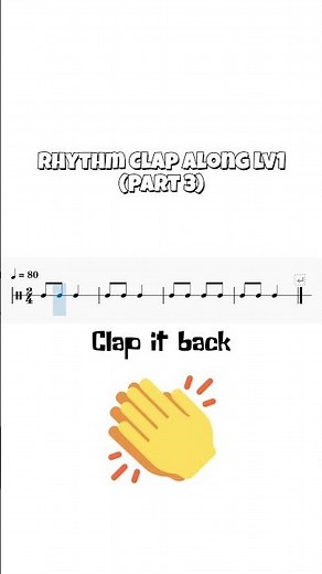 Rhythm Clap Along (Level 1) - Part 3