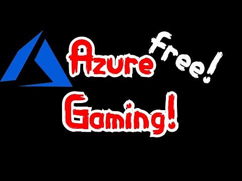 Microsoft Azure Cloud Gaming Tutorial (2020)