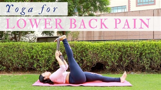 Yoga for Lower Back Pain | 7 Yoga Asanas to Relieve & Prevent Recurrence of Lower Back Pain