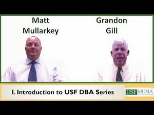 USF DBA 2016 Video 1: Introduction to the DBA Series