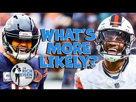 What’s More Likely: Rich Eisen Talks Bears-Browns, Pats-Bills, Burrow, Stafford, Micah & More