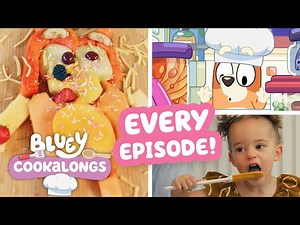 EVERY EPISODE of Bluey Cookalongs! 😋 🍽️ | 30 MINUTES of Bluey Family Cooking and Recipes 💙 | Bluey - Videos For Kids