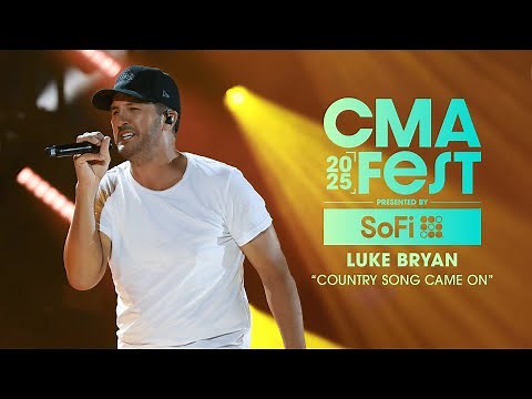 Luke Bryan – “Country Song Came On” | CMA Fest 2025