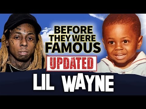 LIL WAYNE | Before They Were Famous | Updated and Extended | Tha Carter V
