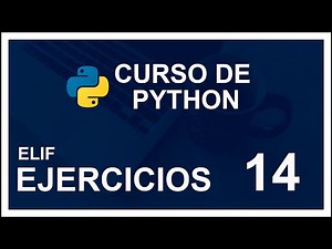 CURSO DE PYTHON 2020 | #14 |🐍 calificación de notas (elif)