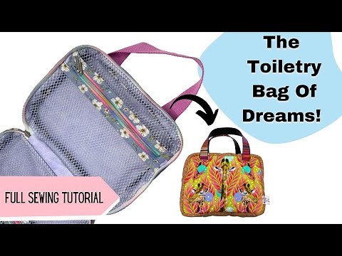 The Toiletry Bag Pattern You've Been Looking For! - Bag Sewing Pattern