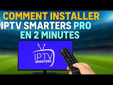 Installer IPTV SMARTERS sur SMART TV ANDROID ! GUIDE SIMPLE 2025
