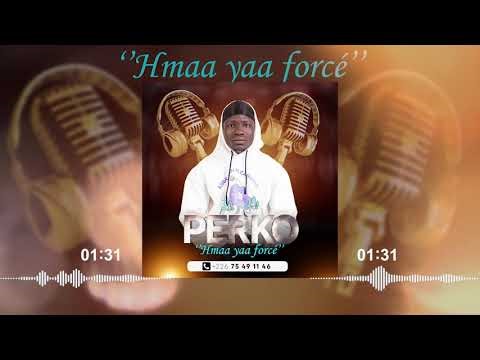 PERKO_-_Hmaa yaa forcé(Audio visuel)