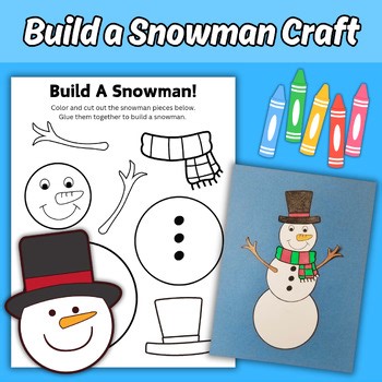 Build A Snowman Printable Craft for Kids Snowman Color Cut Paste Winter Activity
