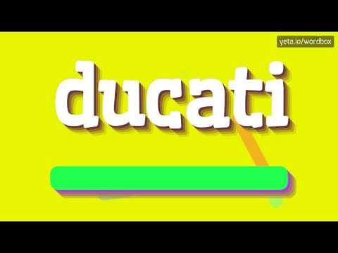 DUCATI - HOW TO PRONOUNCE IT!?