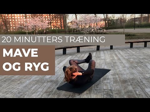 20 minutters træning af mave og ryg | Styrke og stræk