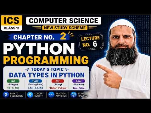 ICS 11th CS Lecture 6 | Data Types in Python