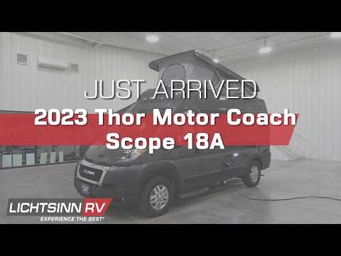 Inside & Out: Just Arrived: Used 2023 Thor Motor Coach Scope 18A - Class B Gas - LichtsinnRV.com