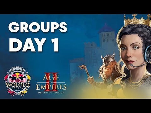 Day 1 Groups Age of Empires II | Red Bull Wololo Legacy