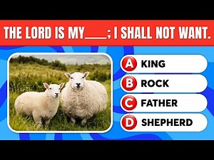 Test Your Scripture Memory! 25 Essential Bible Verses Every Christian Should Know