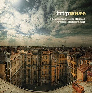 Various - TripWave: A Retrospective Collection Of Russian Psychedelic Progressive Music