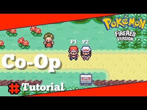 Pokemon Fire Red Co-Op: MOD Tutorial