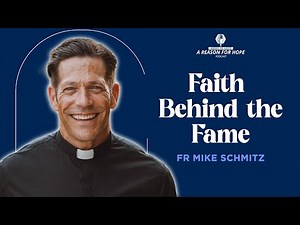 The Faith Behind the Fame: Fr. Mike Schmitz on Prayer, and Humility