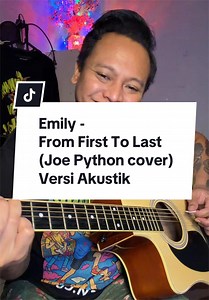 Emily From First To Last acoustic cover – Joe Python (Gitar Akustik)