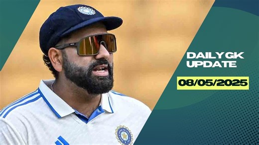 Daily Current Affairs 8th May 2025, Important News Headlines (Daily GK Update)