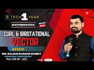 Curl of a Vector & Irrotational Vector | Engineering Mathematics-I | ‪@Ganitshastrambyrajan‬ B.Tech