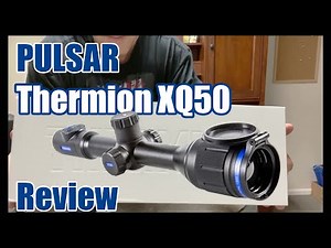 Pulsar Thermion XQ50 Thermal Rifle Scope Review