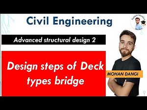 Steel -2 | Design steps of Deck types bridge |Steel structures | Advanced structural design 2 |RGPV