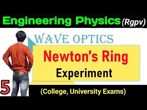 Newton's Ring engineering physics rgpv unit-2 wave optics rgpv| Newton ring experiment