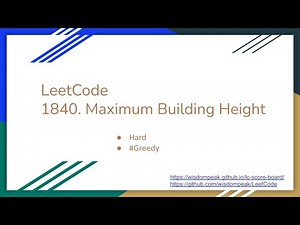 【每日一题】1840. Maximum Building Height, 4/30/2021
