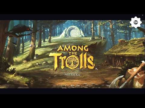 First 15 minutes | Among the Trolls