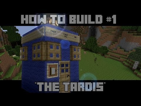 Minecraft How To Build #1 - The TARDIS