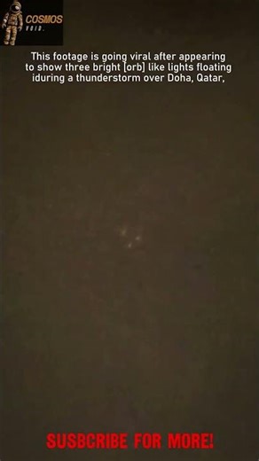 Mysterious Orb Lights Appear During Thunderstorm in Doha, Qatar 🌩️😲🌀